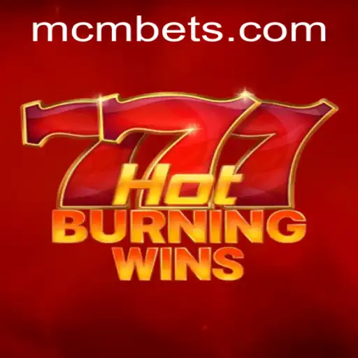Exploring the Excitement of HotBurningWins by MCM.GAME